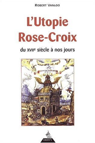 L'utopie Rose-Croix