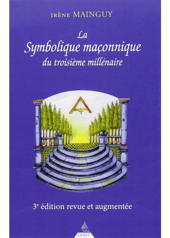 La symbolique maçonnique du troisième millénaire