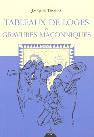 Tableaux de Loges & Gravures Maçonniques
