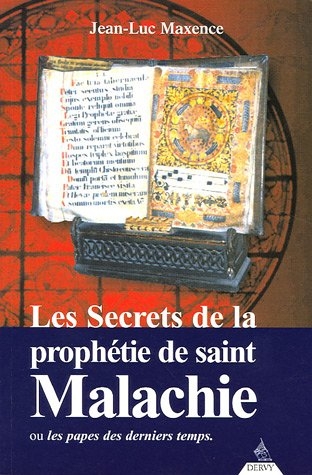 Les secrets de la prophétie de saint Malachie