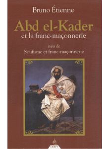 Abd El-Kader et la Franc-maçonnerie