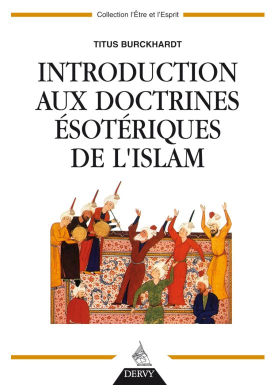 Introduction aux doctrines ésotériques de l'Islam