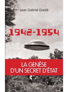 1942-1954 - La genèse d'un secret d'État