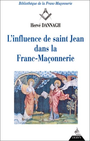 L' influence de saint Jean dans la Franc-Maçonnerie