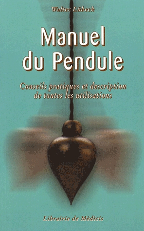 Manuel Du Pendule