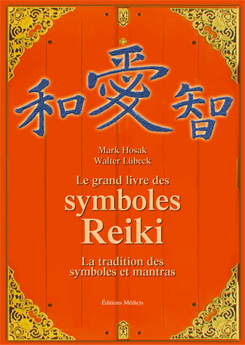 Le grand livre des symboles Reiki