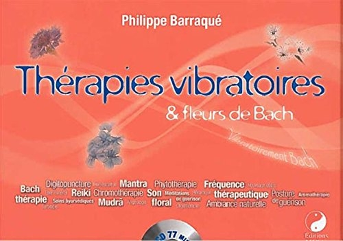 Thérapies vibratoires & fleurs de Bach (CD)