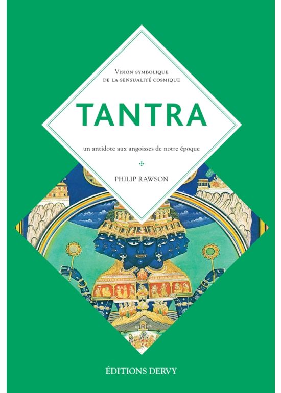 Tantra, vision symbolique de la sensualité cosmique