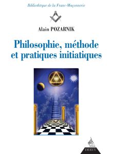Philosophie, méthode et pratiques initiatiques
